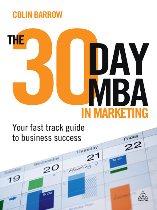 Title details for The 30 Day MBA in Marketing by Colin Barrow - Available